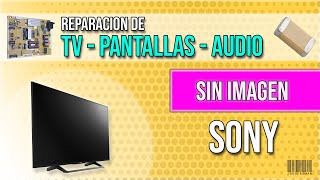 TV SONY 📺 SIN IMAGEN | KDL 40W605B ✅ SOLUCIONADO