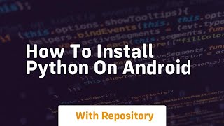 how to install python on android