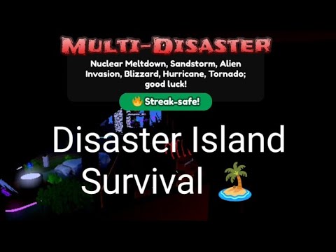 Multi-Disasters, Disaster Island Survival 🏝️ #roblox #gaming #survival ...