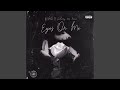Eyes On Me (feat. 804 Nano)