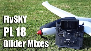 FlySKY Paladin PL18 glider mixes