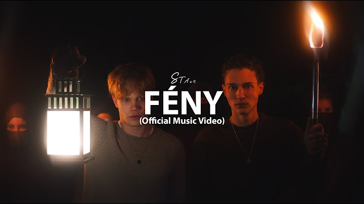 STAiR - FÉNY (OFFICIAL MUSIC VIDEO)