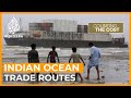 Do China's ambitions in Indian Ocean go beyond protecting trade? | Counting the Cost