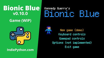Bionic Blue v0.10.0 (action platformer game made with Python/pygame-ce) - IndiePython