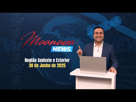 30/06/2025 - Maanaim News - Igreja Cristã Maranata