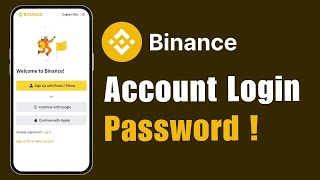 Binance Account Login Password !