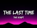 The Script The Last Time Lyrics mp3