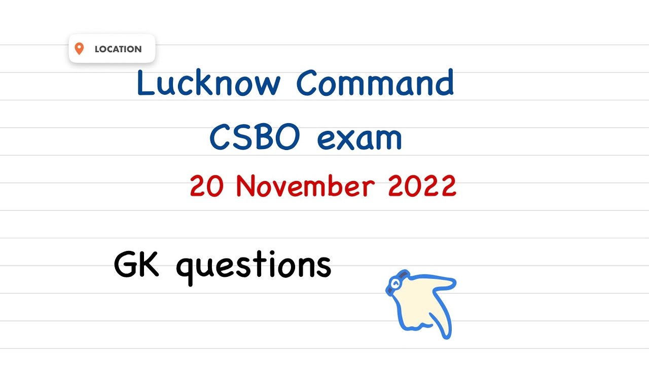 CSBO exam Lucknow Command (offline exam) GK questions 20 nov 2022