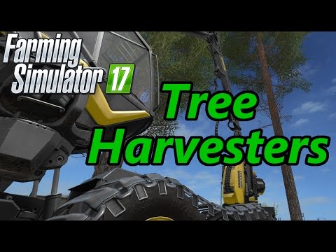 Farming Simulator 17 Tutorial | Tree Harvesters