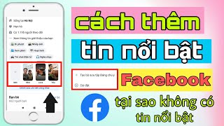 Cách Thêm Tin Nổi Bật Trên Facebook Cho Điện Thoại | Tân tivi