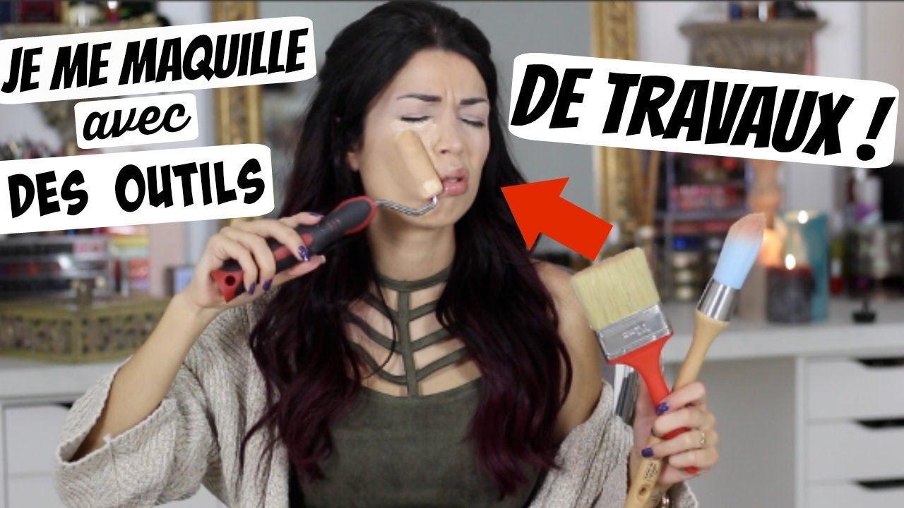 Je me maquille aves des OUTILS de TRAVAUX !!