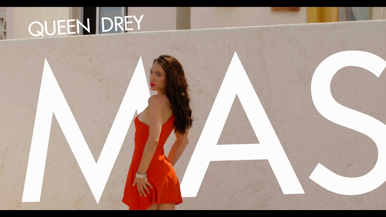 Queen Drey – Mas (Clip officiel)