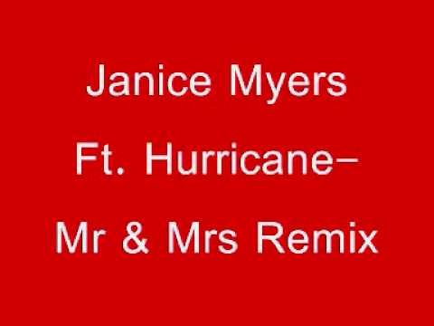 Janice Myers Ft. Hurricane-Mr & Mrs