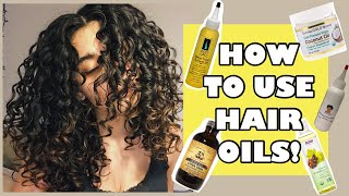 HOW TO USE HAIR OILS!! *in-depth* | Hair Growth? Shine? Breakage? Build-up? Split Ends? FRIZZ??