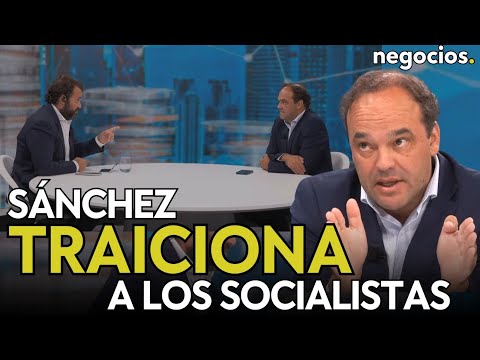 Pacto en Espa&ntilde;a con Catalu&ntilde;a, &ldquo;la mayor traici&oacute;n de Pedro S&aacute;nchez al socialismo&rdquo;. Jos&eacute; Carlos D&iacute;ez