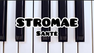 Stromae - Santé (Lyrics)