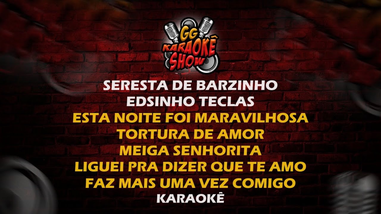 Seresta de Barzinho (Pout Pourri) - Karaokê/ Edsinho Teclas