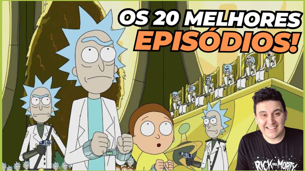 OS 20 MELHORES EPISÓDIOS de RICK AND MORTY - YouTube
