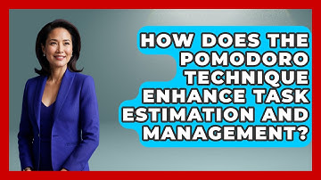 How Does the Pomodoro Technique Enhance Task Estimation and Management? | The Time Management Pro
