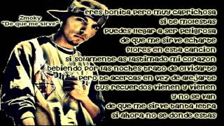 ♥♥Zmoky-De que me sirve-Con letra♥♥