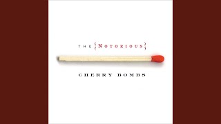 Video thumbnail of "The Notorious Cherry Bombs - Forever Someday"