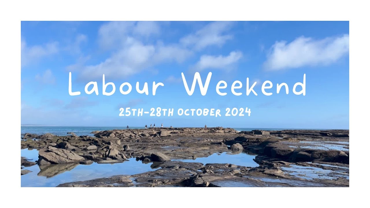 Labour weekend 2024