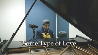 'Some Type of Love' - Charlie Puth (Sax/Vocal cover) Austin Gatus