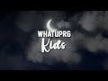 WHATUPRG - Kids - Lyrics