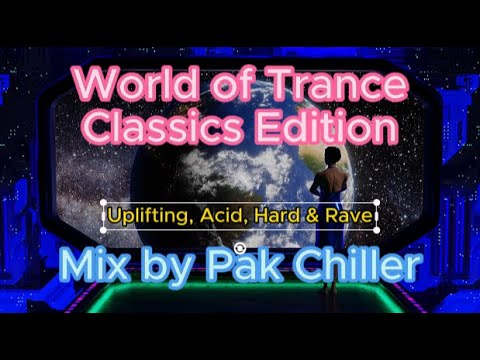 Classic Trance - Uplifting, Acid, Hard and Rave Mix by Pak Chiller ...