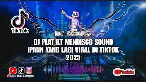 DJ PLAT KT MENDISCO SOUND IPANN YANG LAGI VIRAL DI TIKTOK 2025 #djplatkt #gelenggeleng #jdm