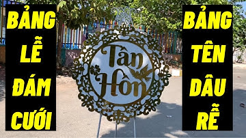 Bảng tên đám cưới bảng tên dâu rể đám cưới đẹp | ABshop.com.vn 1193