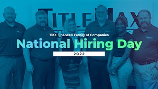 National Hiring Day 2022 | August 25, 2022 | TMX Finance® Family of Companies