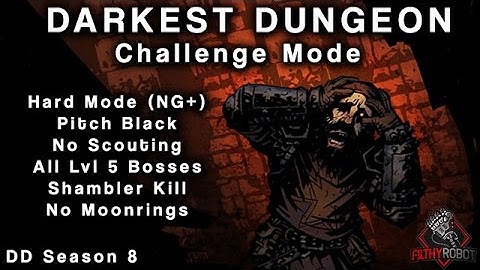 Darkest Dungeon - NG+, No Light, No Scouting, All Bosses Week 52
