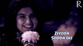 Ziyoda - Sodda qiz | Зиёда - Содда киз #UydaQoling Resimi