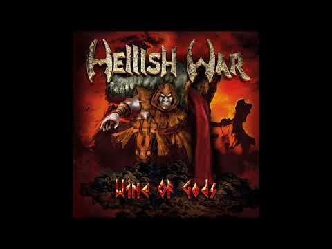Hellish War - Wine of Gods (2019)
