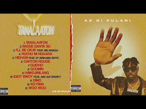 A2 DI FULANI TANALAATON ALBUM Mix DJ BAXO 