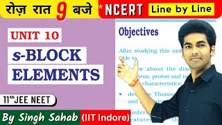 🔴The s-Block Elements Chapter-10 Class 11 Chemistry | NCERT Line by Line | One Shot | CBSE JEE NEET