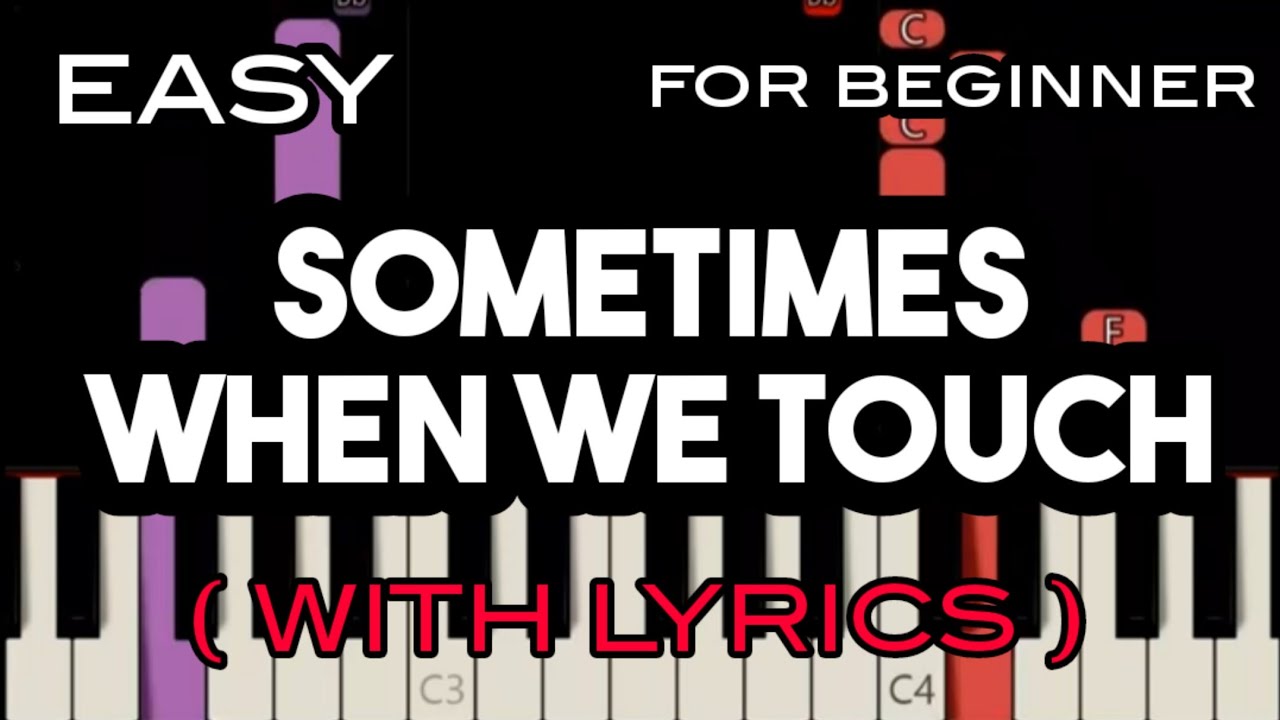 SOMETIMES WHEN WE TOUCH ( LYRICS ) - DAN HILL | SLOW & EASY PIANO