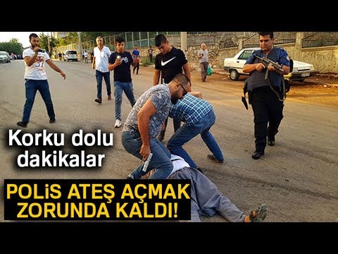 Polis Ateş Açmak Zorunda Kaldı! Korku Dolu Dakikalar