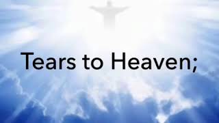 Download Lagu Tears to Heaven; MP3 Download Lagu Tears to Heaven; MP3