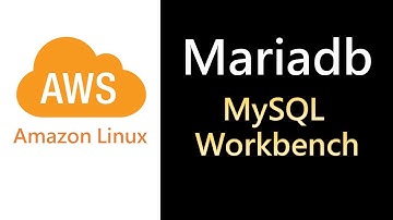 AWS_Linux28- 建立Mariadb資料庫並從地端MySQL Workbench連線測試