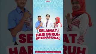 Selamat Hari Buruh Internasional