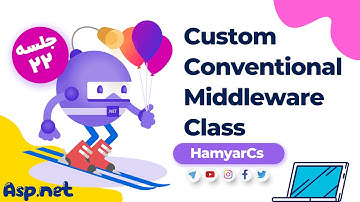 دوره ASP.NET Core جلسه 22 -  Custom Conventional Middleware Class