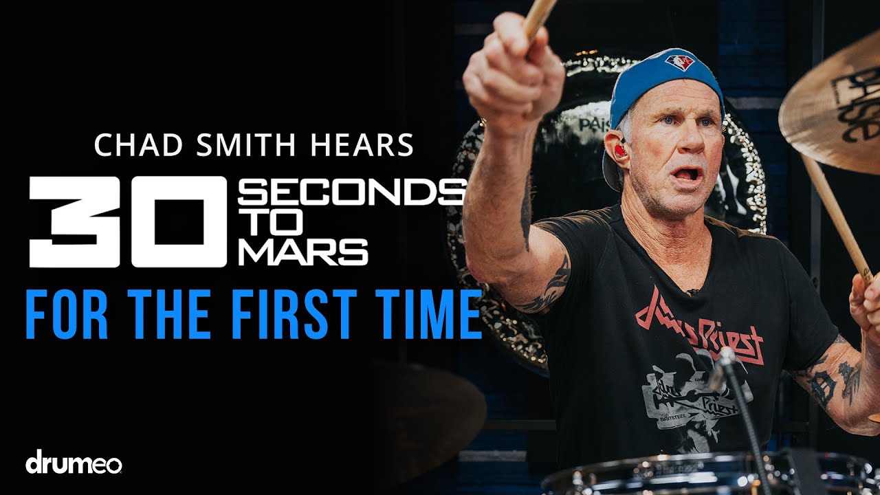 Chad Smith Hears Thirty Seconds To Mars For The First Time