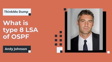 【ThinkMo】What is type 8 LSA of OSPF #Cisco #CCNA #CCNP #CCIE #networking