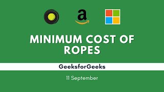 POTD- 11/09/2024 | Minimum Cost of ropes | Problem of the Day | GeeksforGeeks