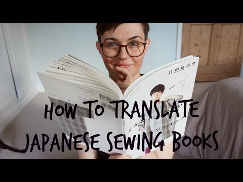 How Do I Translate my Japanese Sewing Books!!!