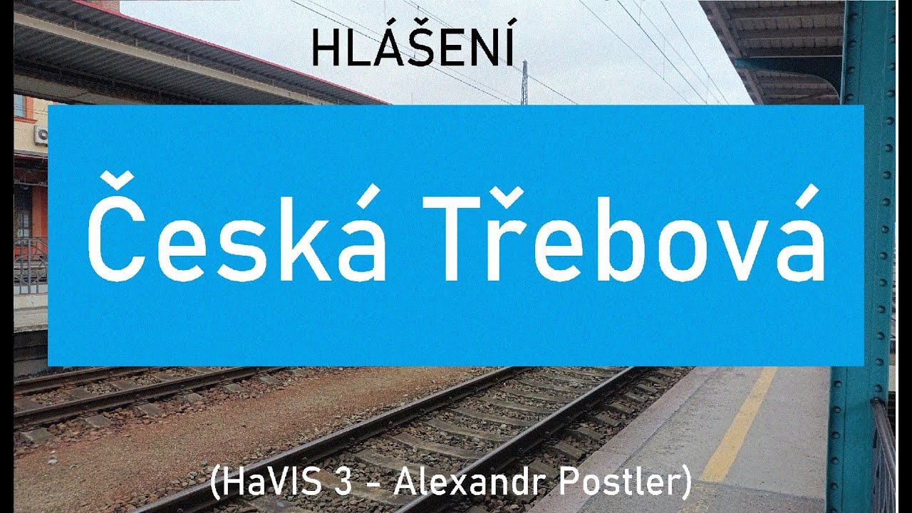 Hlášení ČESKÁ TŘEBOVÁ (HaVIS 3 Alexandr Postler)