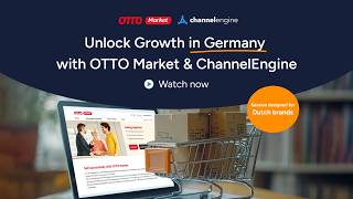 Unlock growth in Germany with OTTO Market & ChannelEngine - webinar