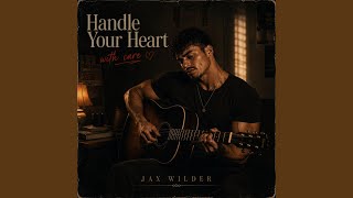 Handle your heart with care